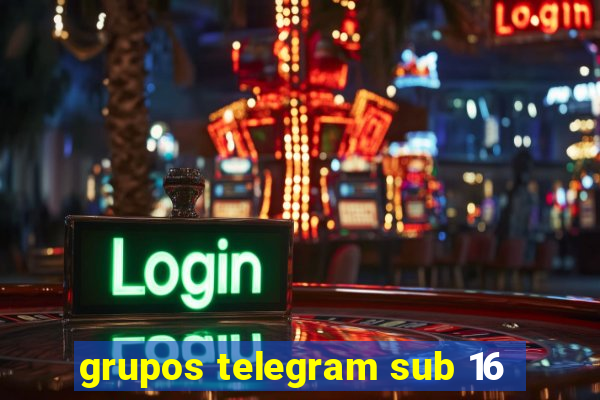 grupos telegram sub 16